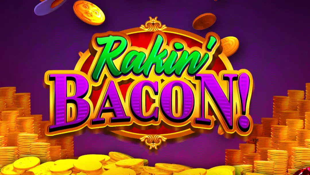 Rakin Bacon Slot Machine
